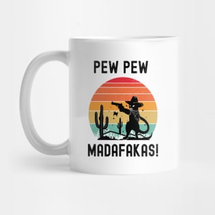 Pew Pew Madafakas Mug